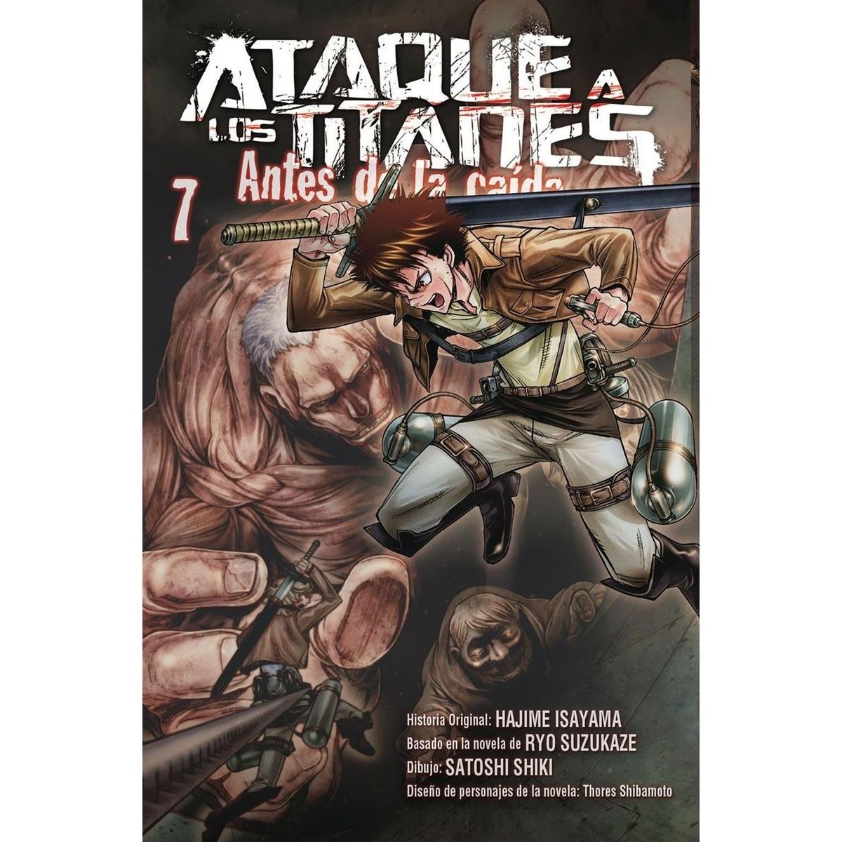 EDITORIAL NORMA - Ataque A Los Titanes: Antes De La Caída No. 7