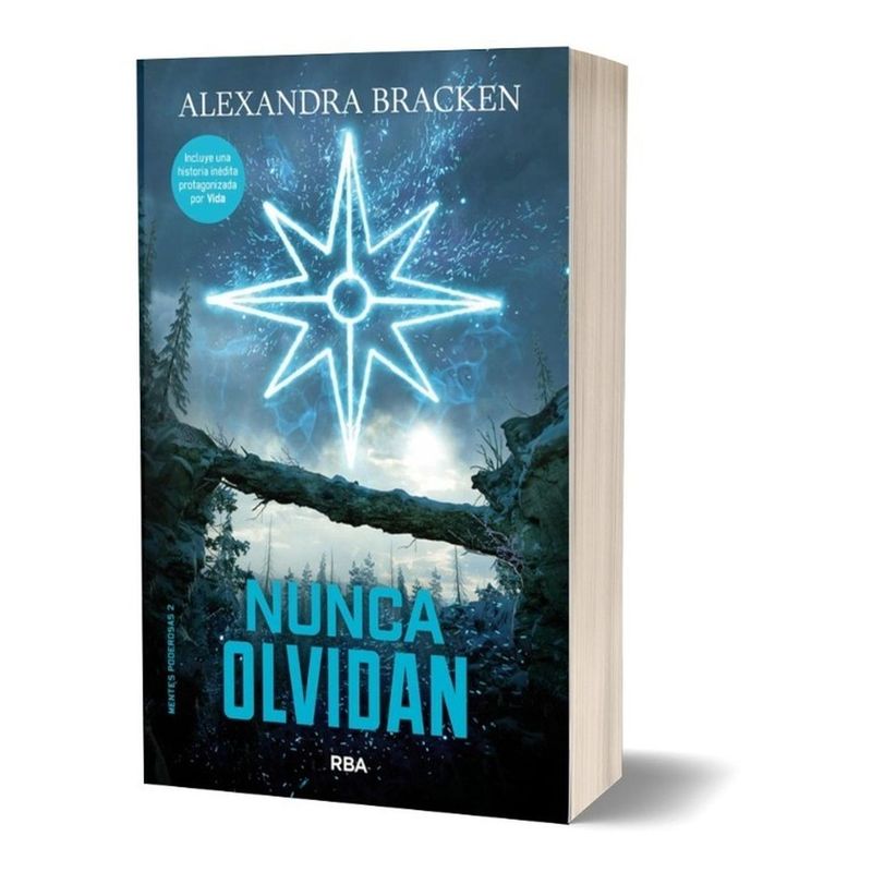RBA - Nunca Olvidan. Mentes Poderosas 2. Alexandra Bracken