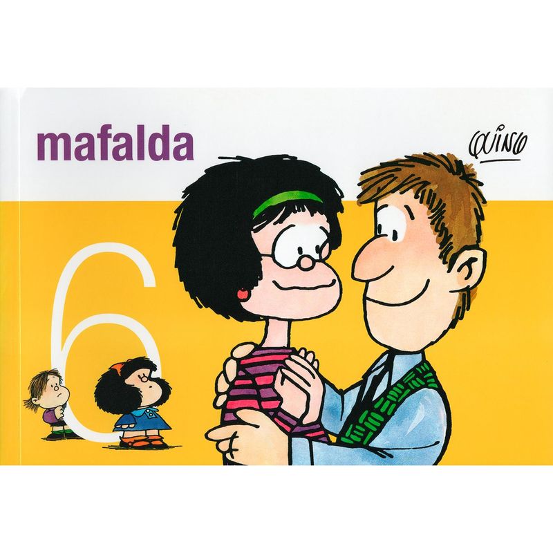 EDICIONES DE LA FLOR - Mafalda 6. Quino