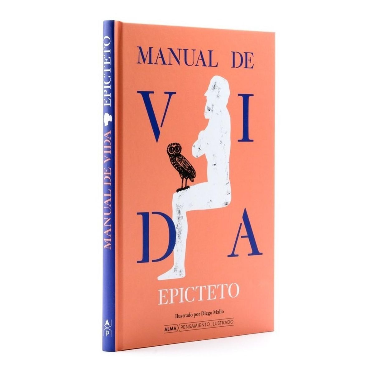 ALMA - Manual De Vida. Epicteto (t.d)