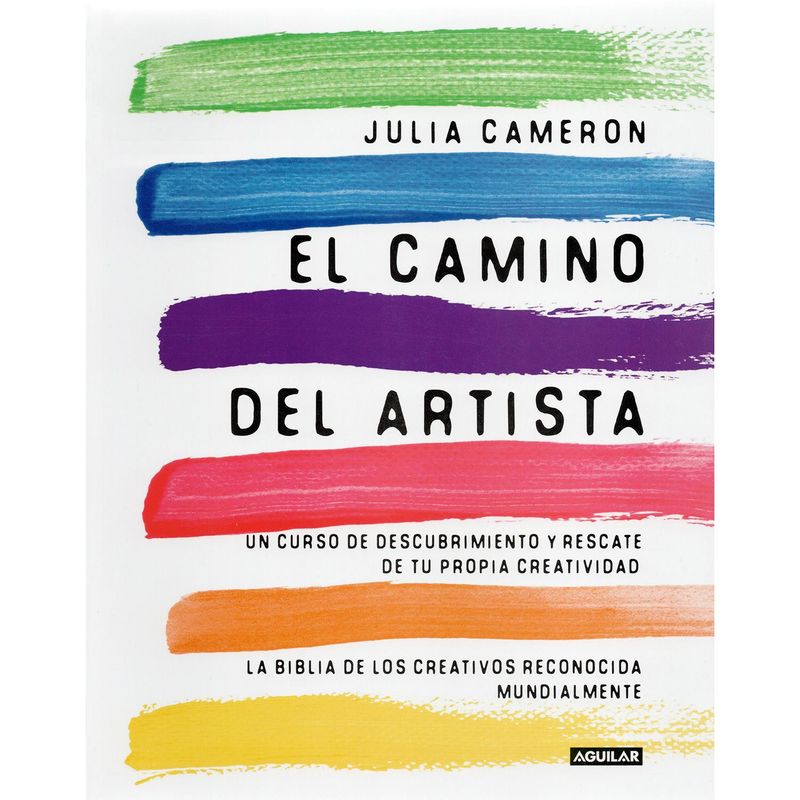 AGUILAR - El Camino Del Artista. Julia Cameron