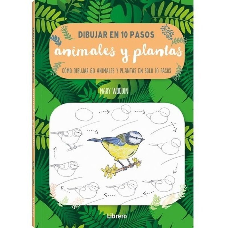 GENERICO - Dibujar En 10 Pasos Animales Y Plantas