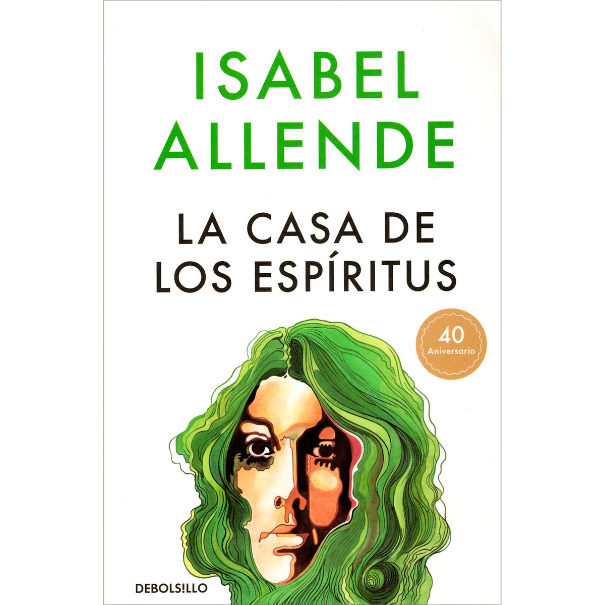 PENGUIN RANDOM HOUSE - La Casa De Los Espíritus. Isabel Allende