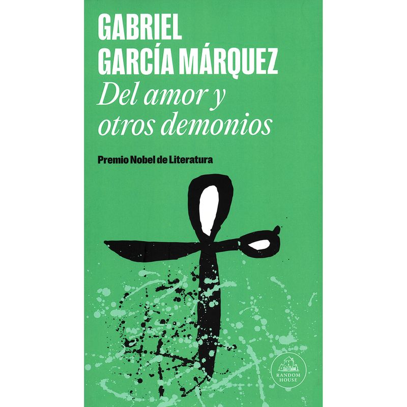 GENERICO - Del Amor Y Otros Demonios. Gabriel García Márquez