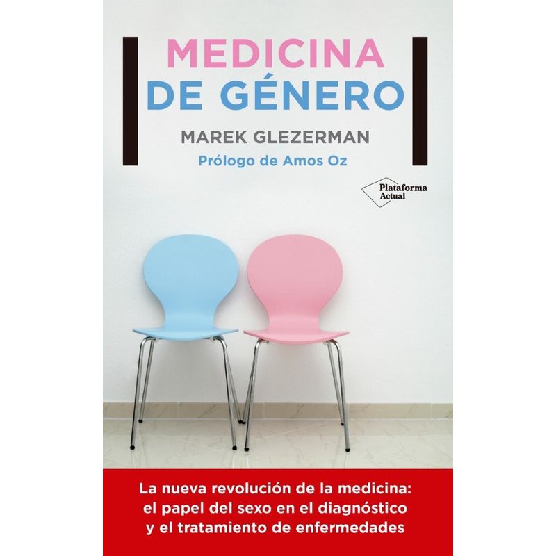 PLATAFORMA - Medicina De Género. Marek Glezerman