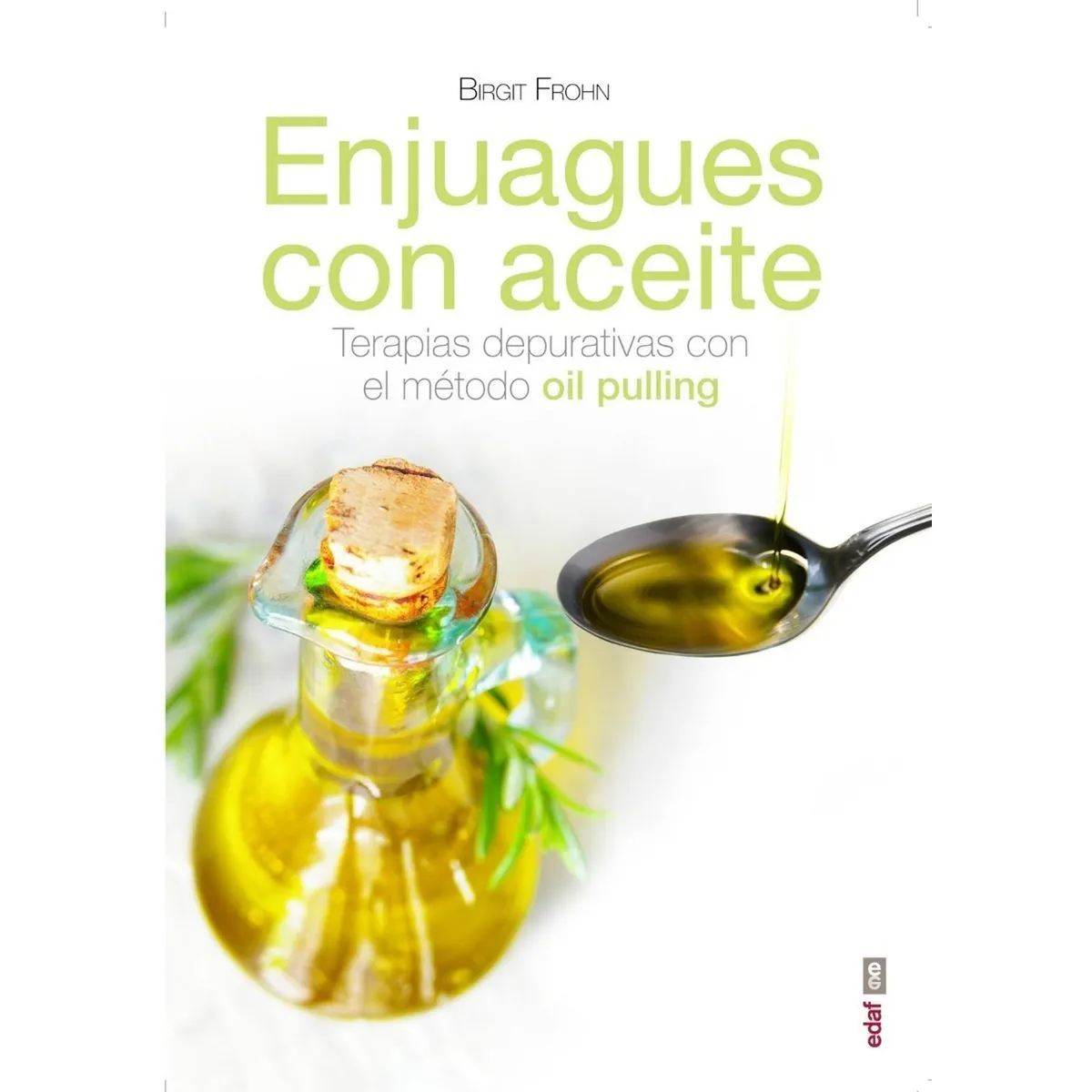 EDAF - Enjuagues Con Aceites