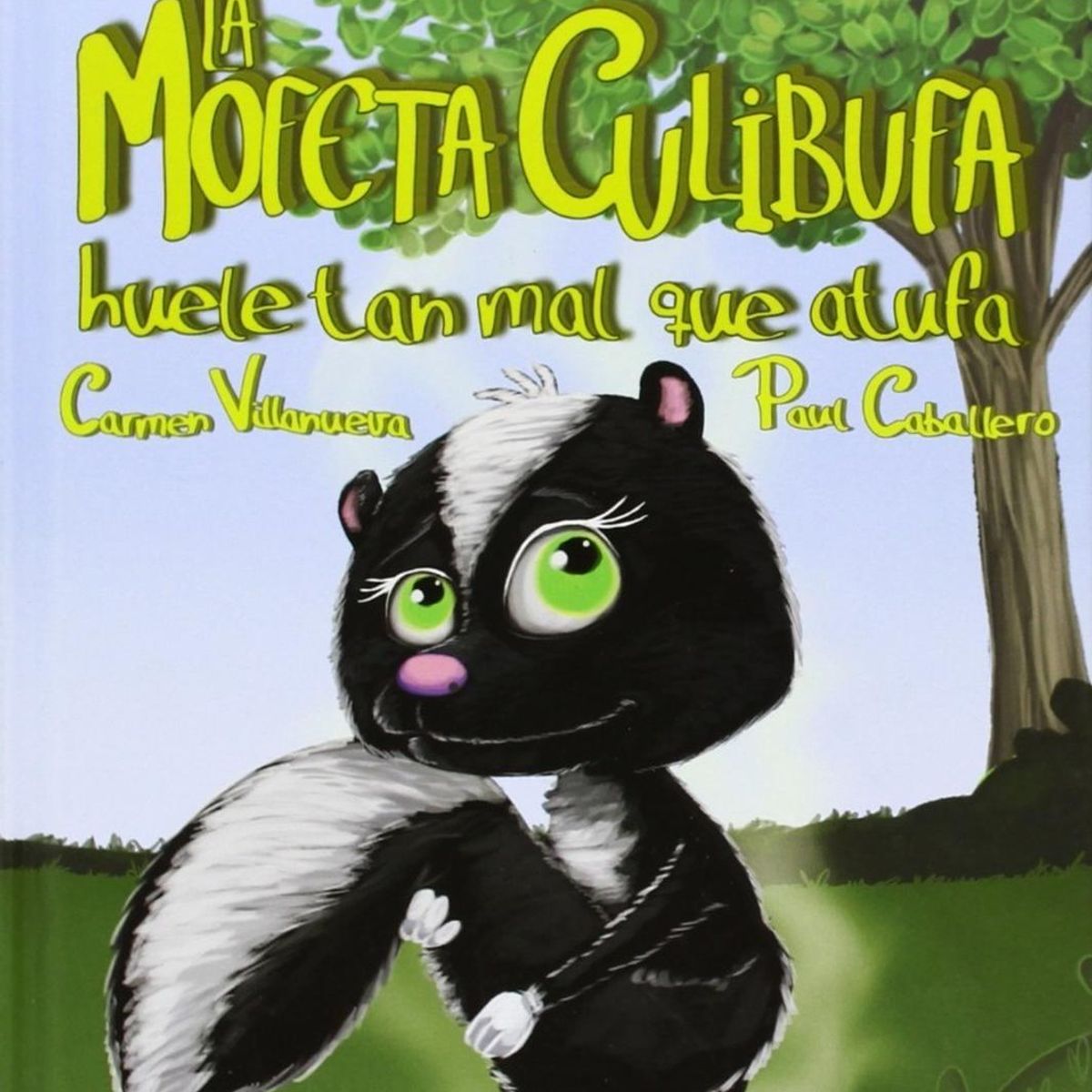 GENERICO - La Mofeta Culibufa Huele Tan Mal Que Atufa