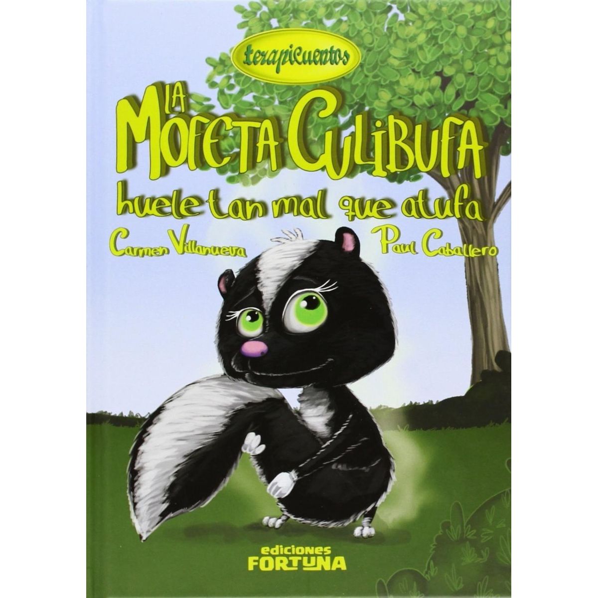 GENERICO - La Mofeta Culibufa Huele Tan Mal Que Atufa