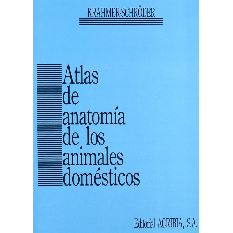 GENERICO - Atlas De Anatomia De Los Animales Domésticos