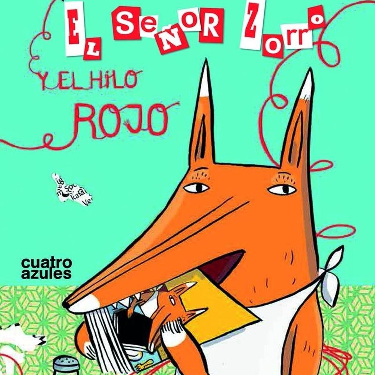 GENERICO - El Señor Zorro Y El Hilo Rojo (t.d)