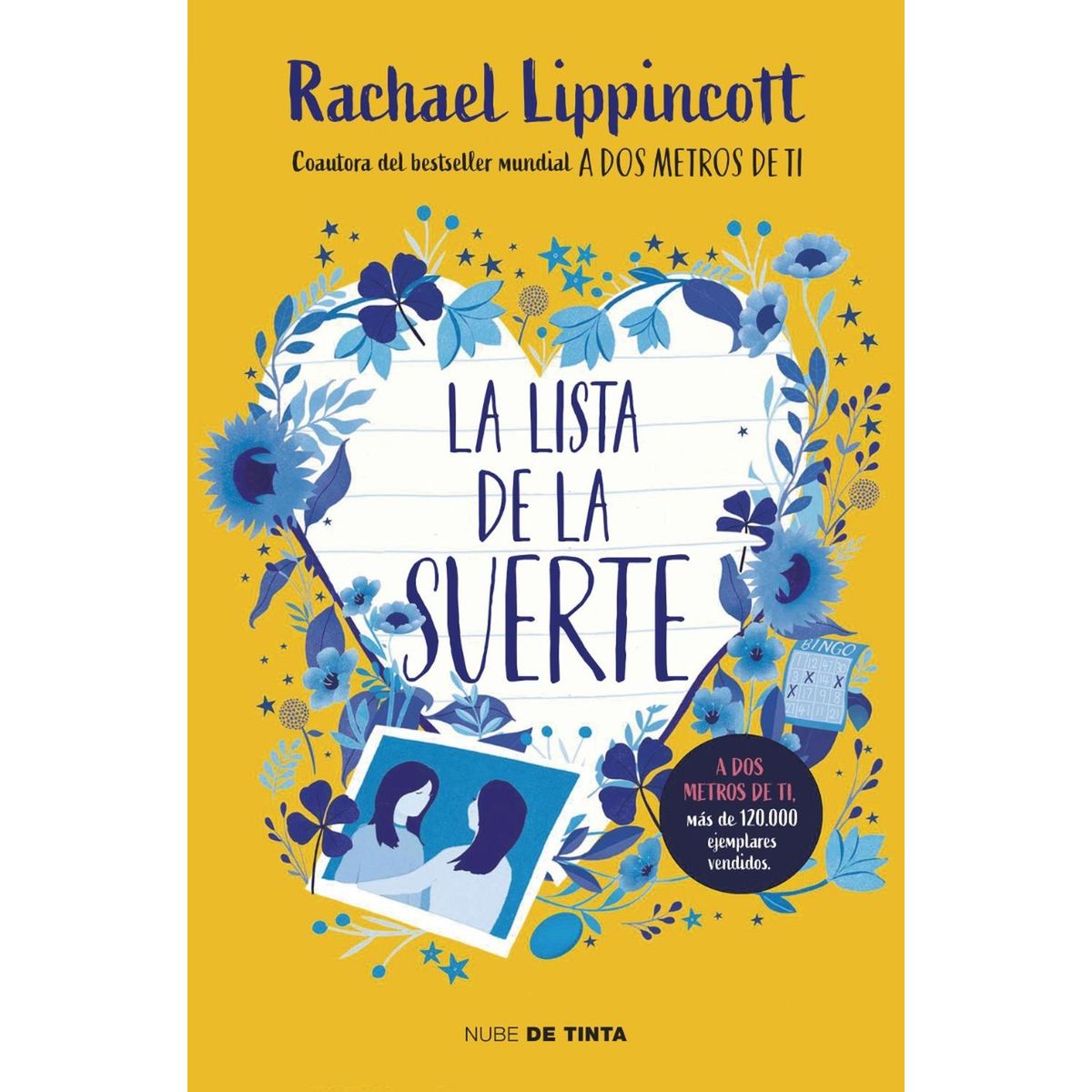 NUBE DE TINTA - La Lista De La Suerte. Rachael Lippincott