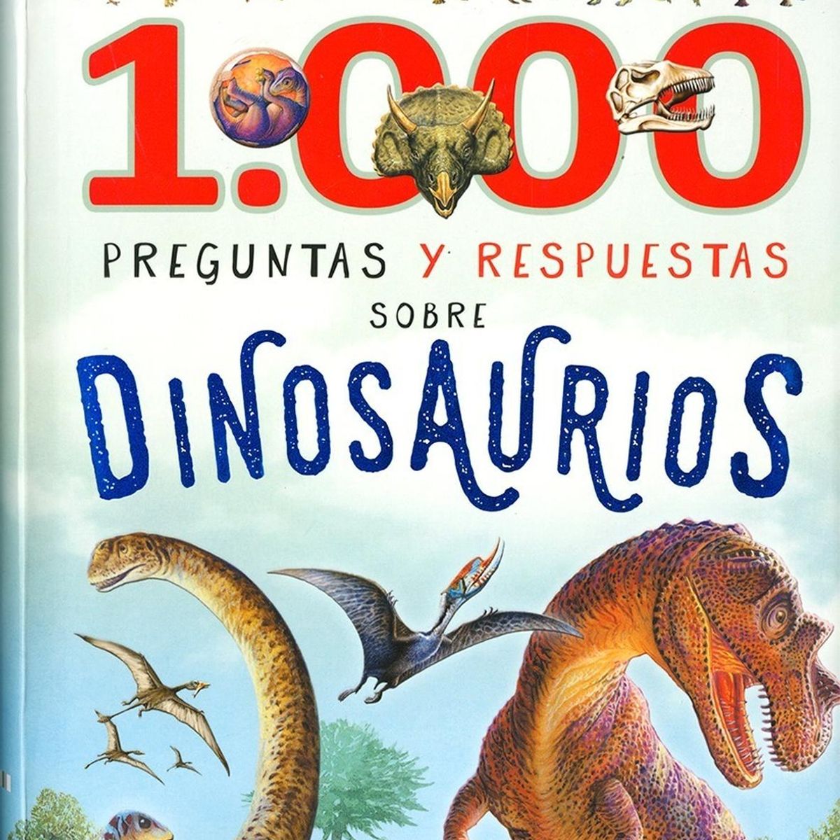 SUSAETA - 1.000 Preguntas Y Respuestas Sobre Dinosaurios