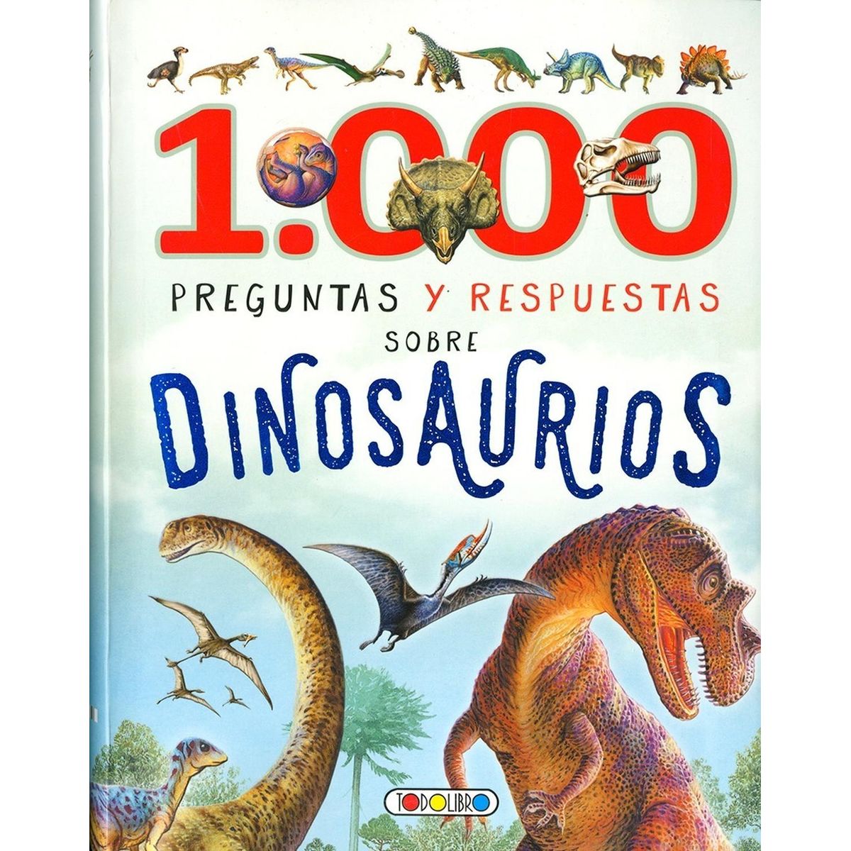 SUSAETA - 1.000 Preguntas Y Respuestas Sobre Dinosaurios