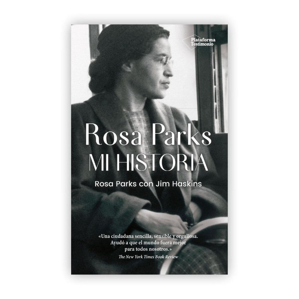 PLATAFORMA - Rosa Parks. Mi Historia