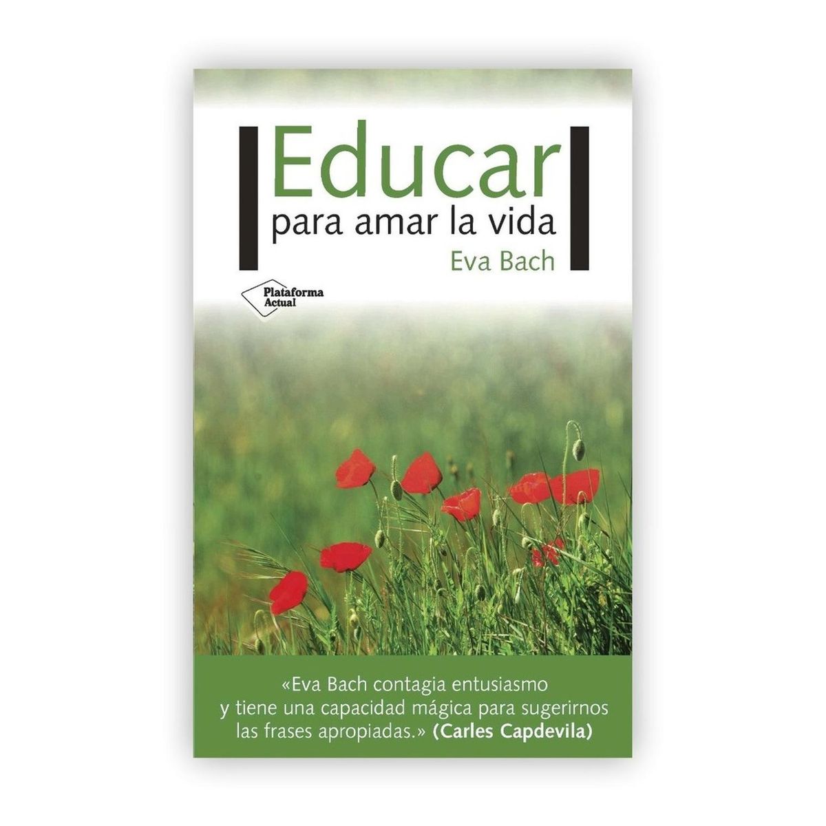 PLATAFORMA - Educar Para Amar La Vida