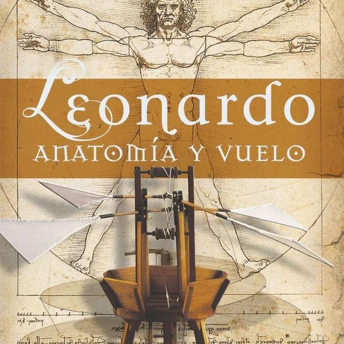 SUSAETA - Leonardo: Anatomía Y Vuelo