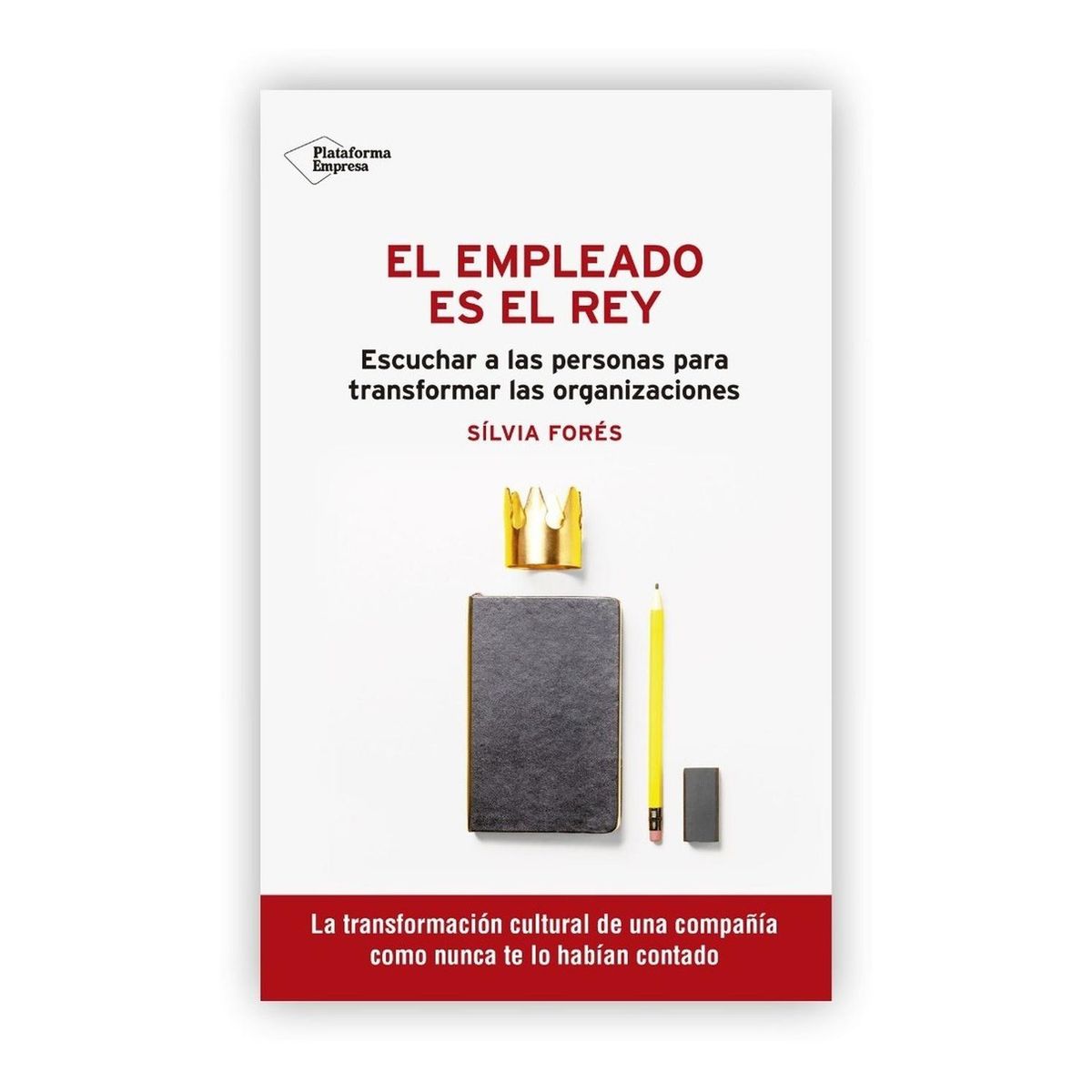 PLATAFORMA - El Empleado Es El Rey. Sílvia Forés