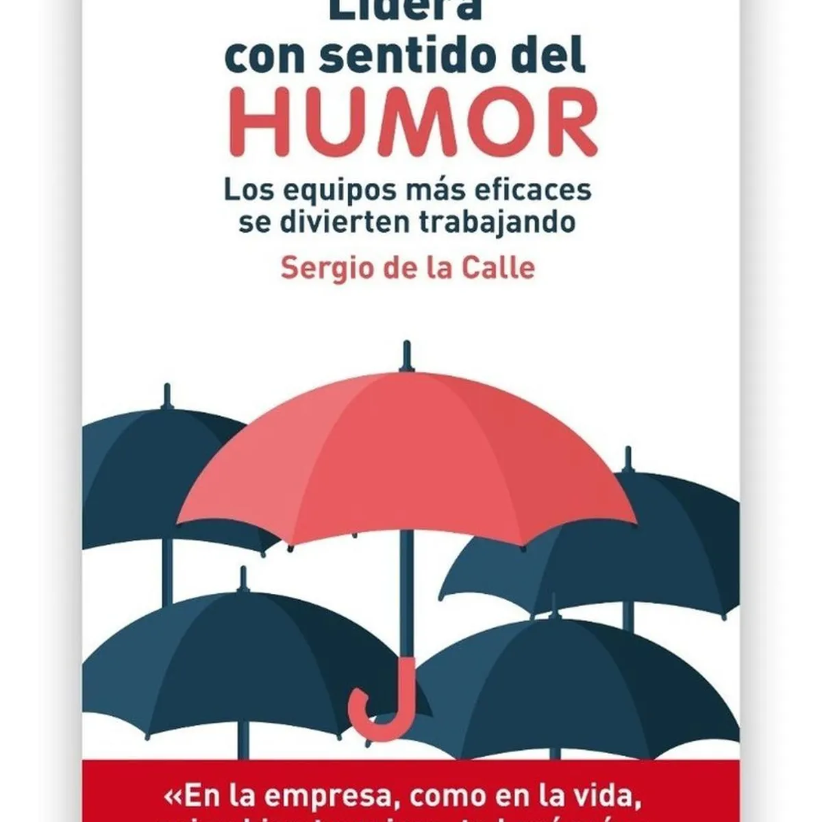 PLATAFORMA - Lidera Con Sentido Del Humor