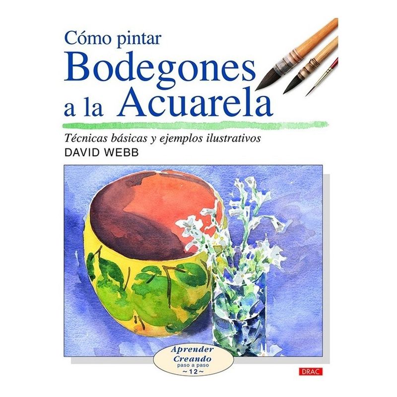 GENERICO - Como Pintar Bodegones Acuarela