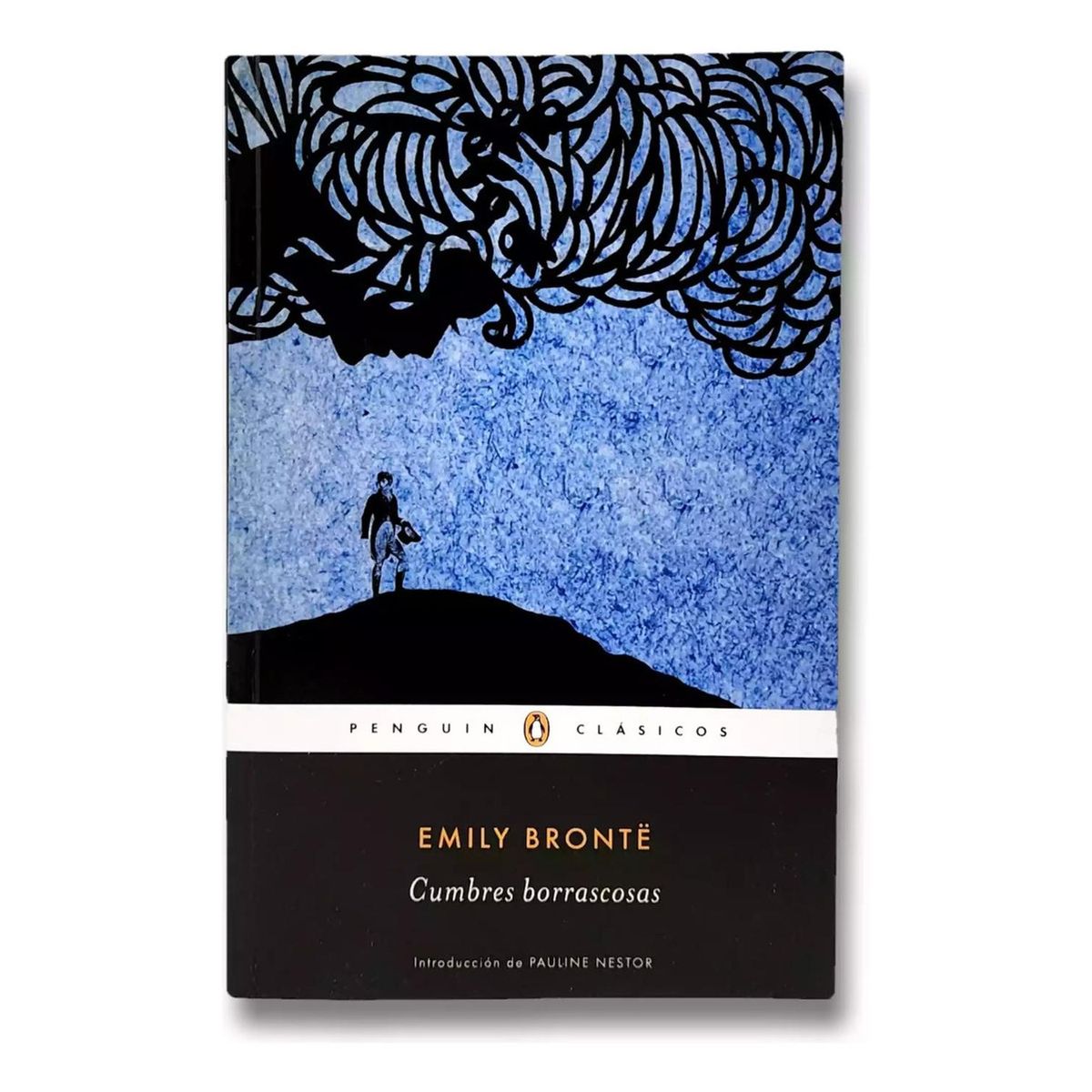 PENGUIN CLASICOS - Cumbres Borrascosas. Emily Brontë