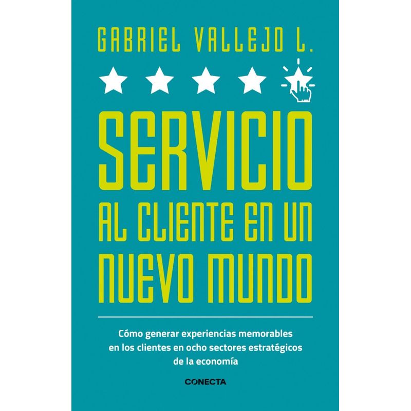 CONECTA - Servicio Al Cliente En Un Nuevo Mundo