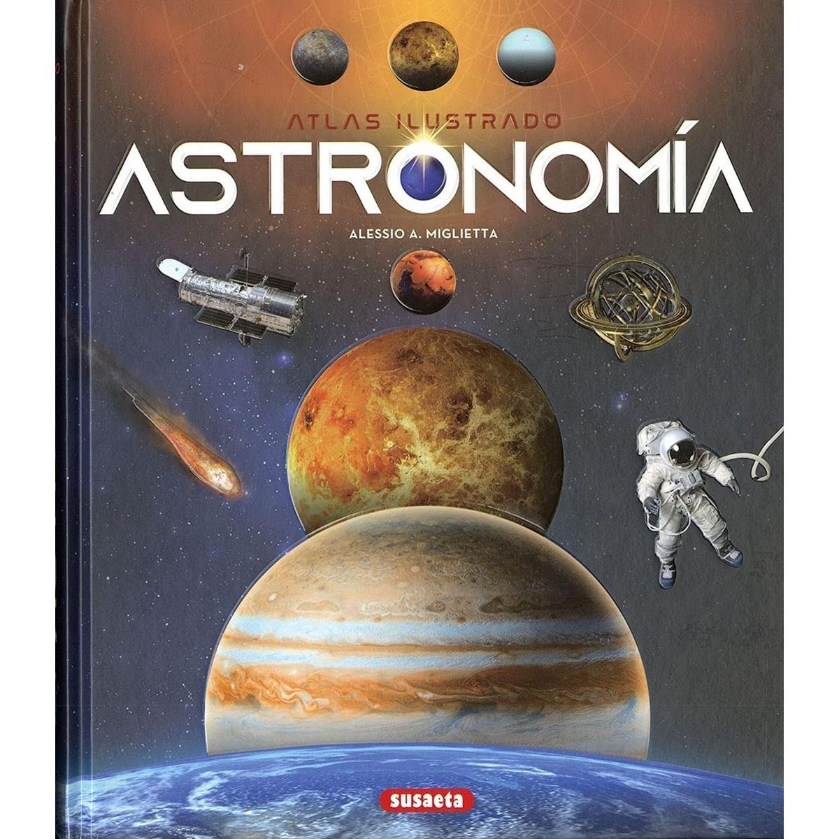SUSAETA - Atlas Ilustrado Astronomia (t.d)