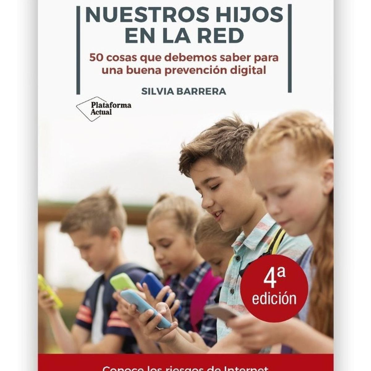 PLATAFORMA - Nuestros Hijos En La Red
