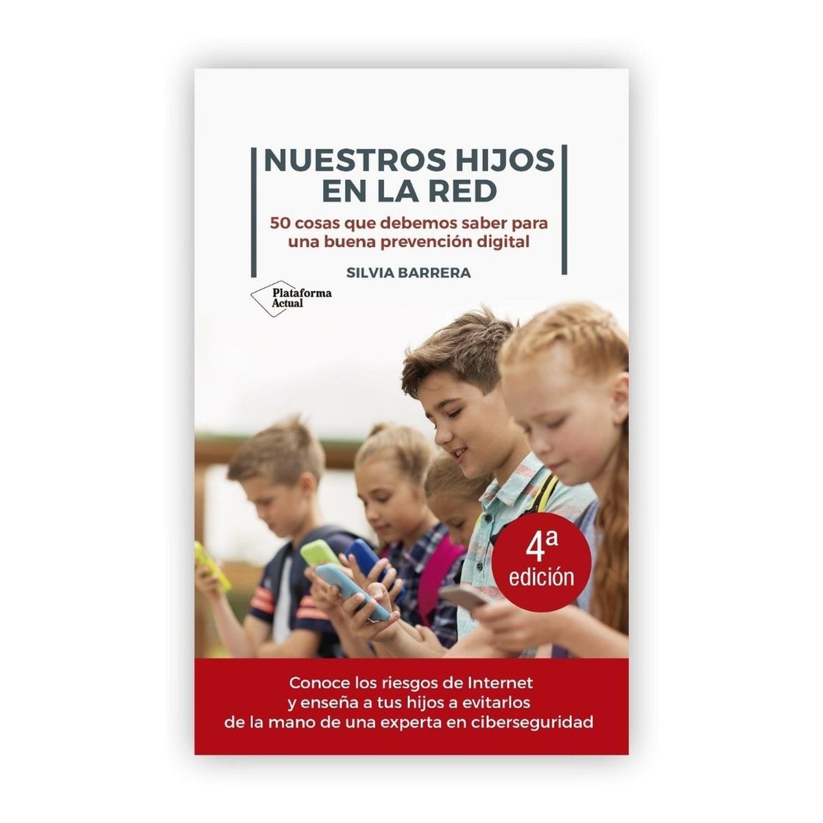 PLATAFORMA - Nuestros Hijos En La Red
