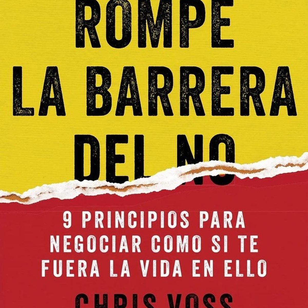 CONECTA - Rompe La Barrera Del No. Chris Voss