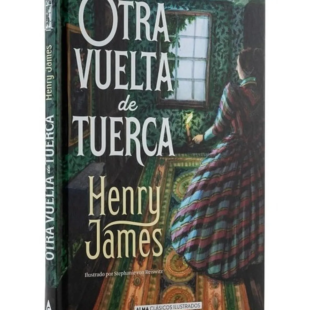 ALMA - Otra Vuelta De Tuerca. Henry James
