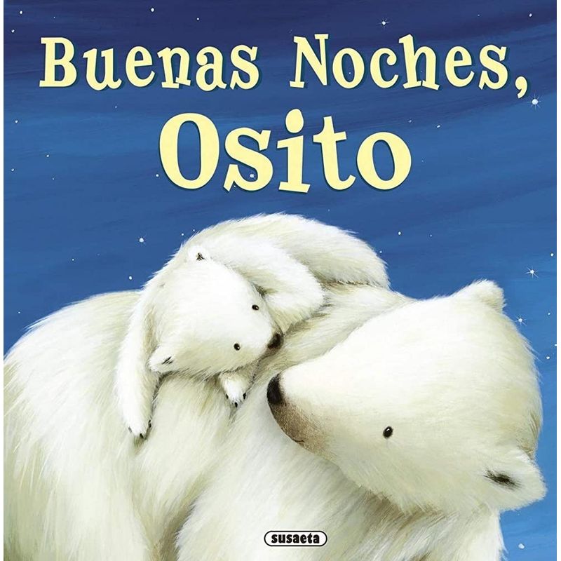 SUSAETA - Buenas Noches, Osito. Fábula Ilustrada