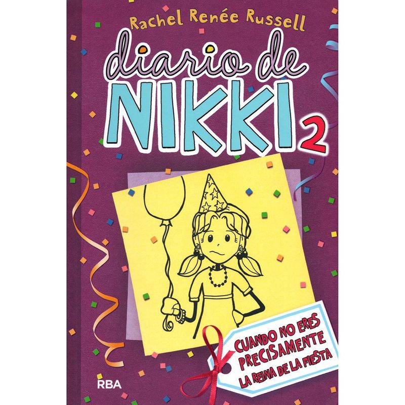 MOLINO - Diario De Nikki 2. Cuando No Eres Precisamente La Reina
