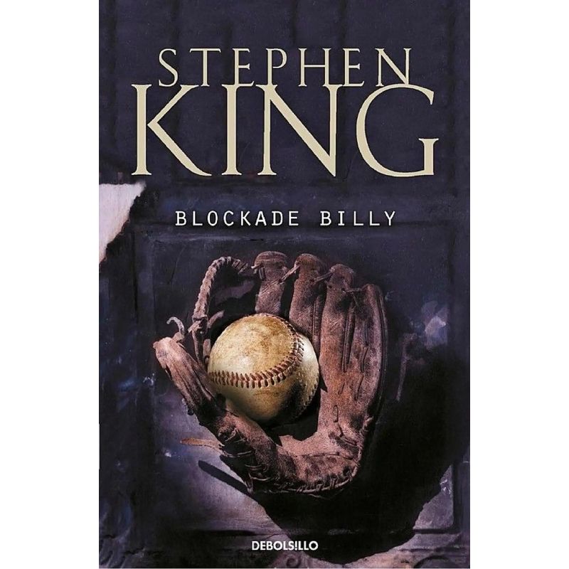 DEBOLSILLO - Blockade Billy. Stephen King