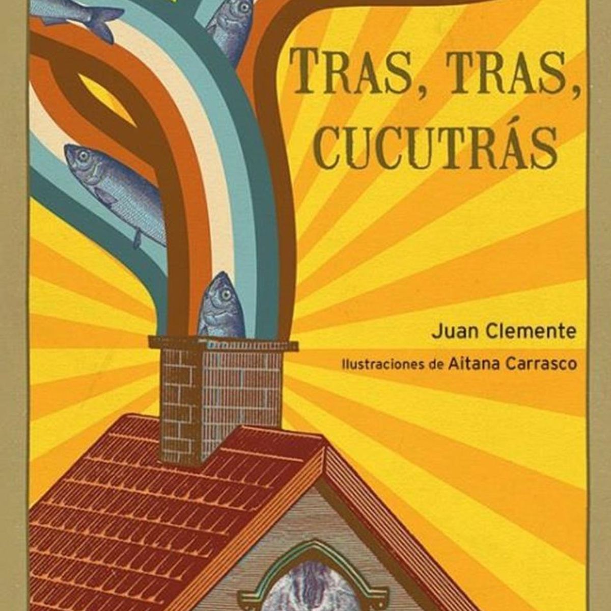 GENERICO - Tras, Tras, Cucutrás (t.d). Juan Clemente