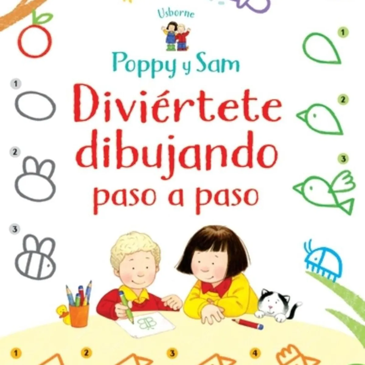USBORNE - Poppy Y Sam. Aprende Dibujar Paso A Paso
