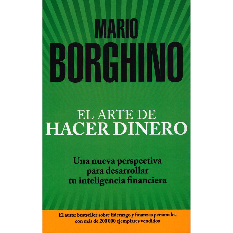 GRIJALBO - El Arte De Hacer Dinero. Mario Borghino