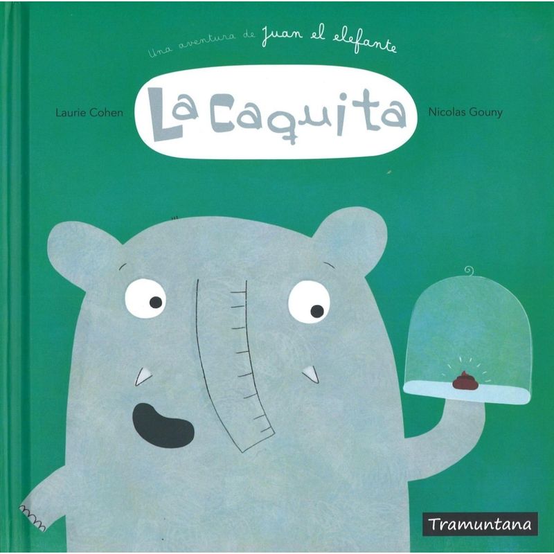 GENERICO - La Caquita: Una Aventura De Juan El Elefante (t.d)