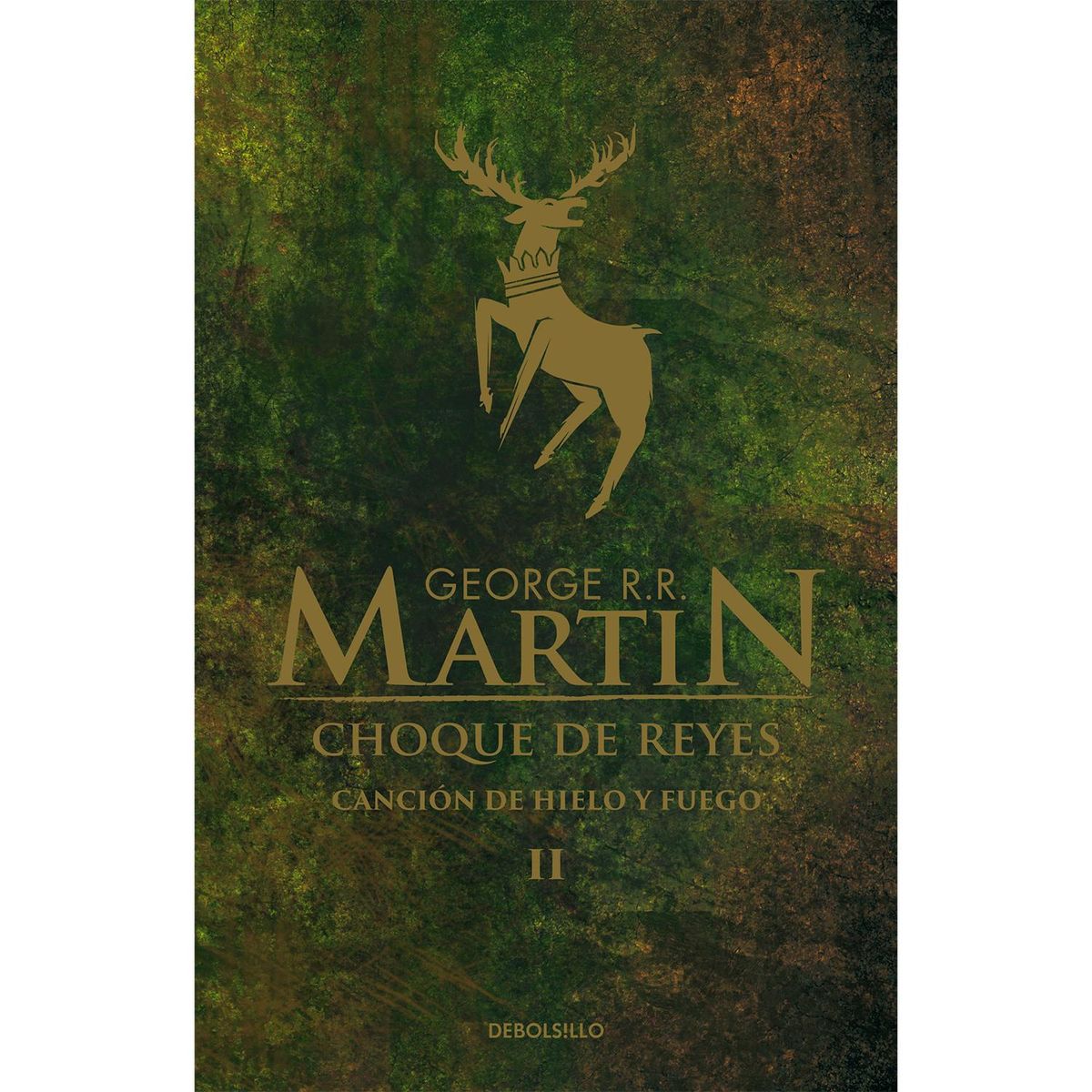 PENGUIN RANDOM HOUSE - Canción De Hielo Y Fuego 2. Choque De Reyes