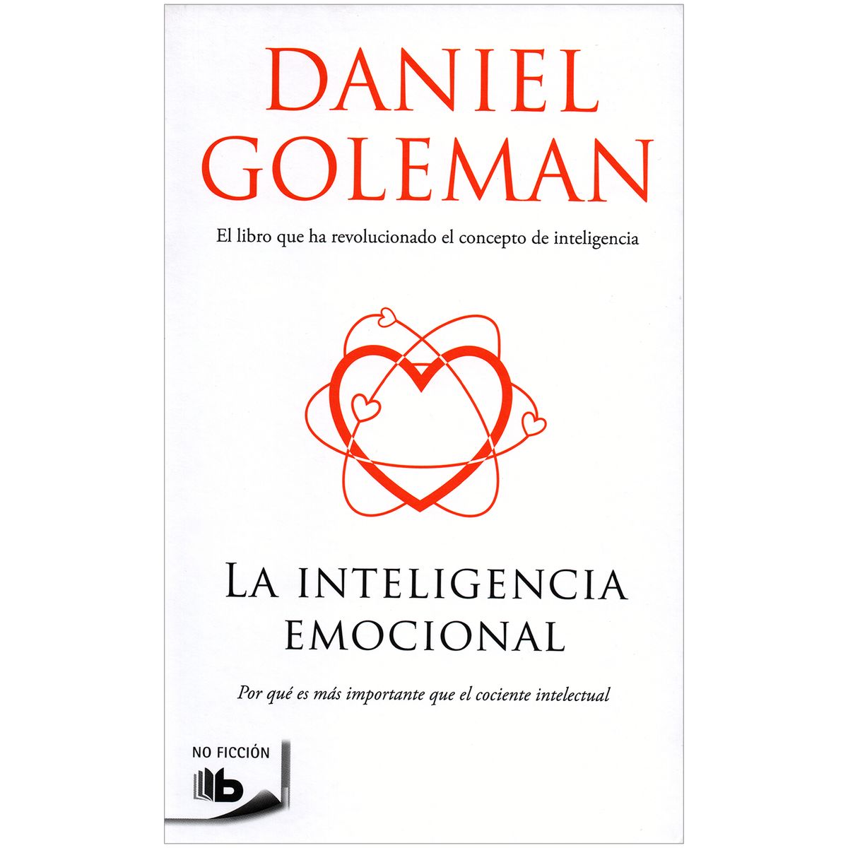 DEBOLSILLO - La Inteligencia Emocional. Daniel Goleman