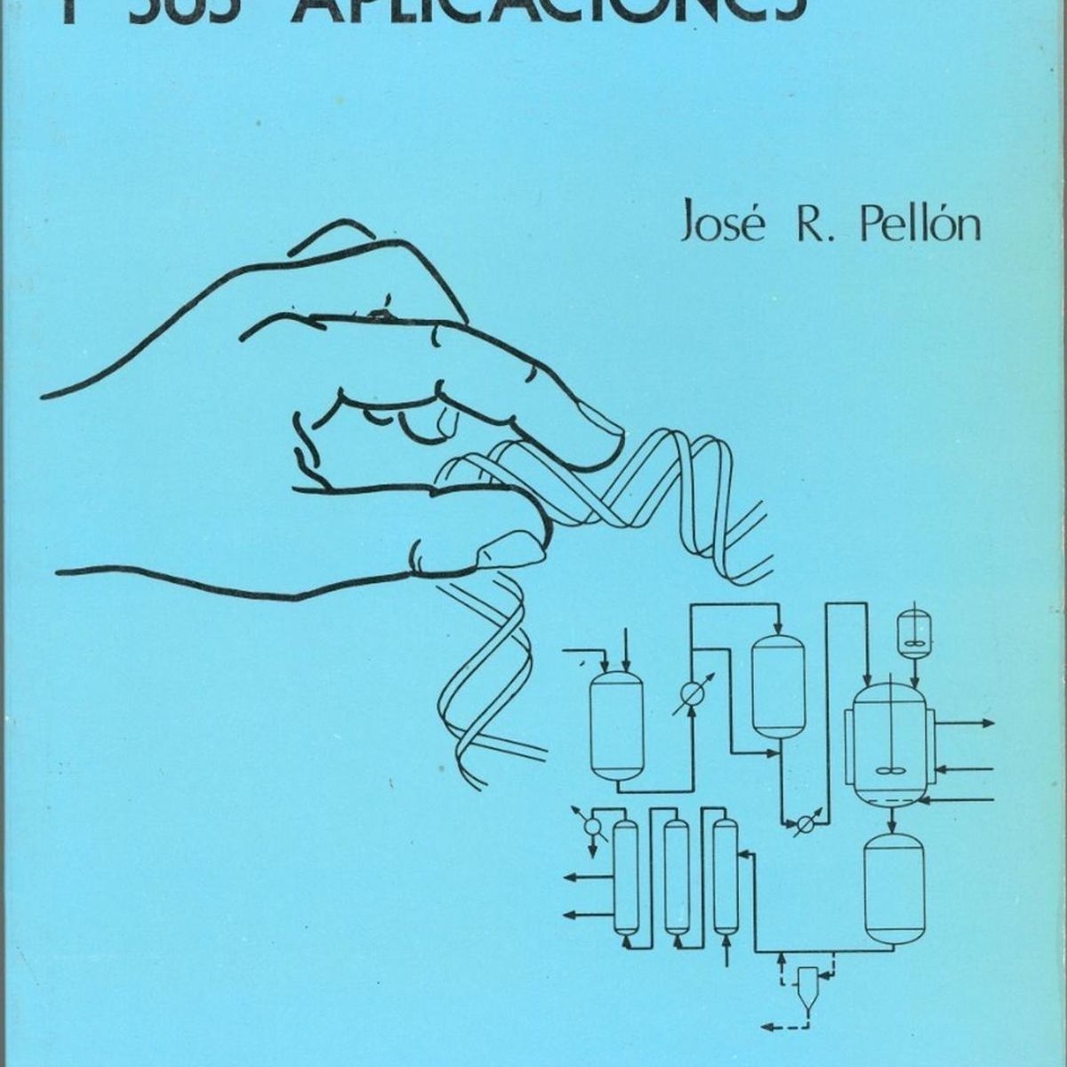 GENERICO - La Ingeniería Genética Y Sus Aplicaciones