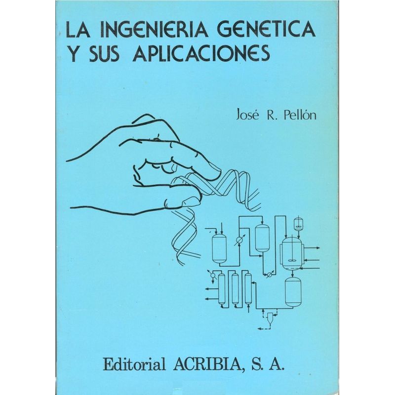 GENERICO - La Ingeniería Genética Y Sus Aplicaciones