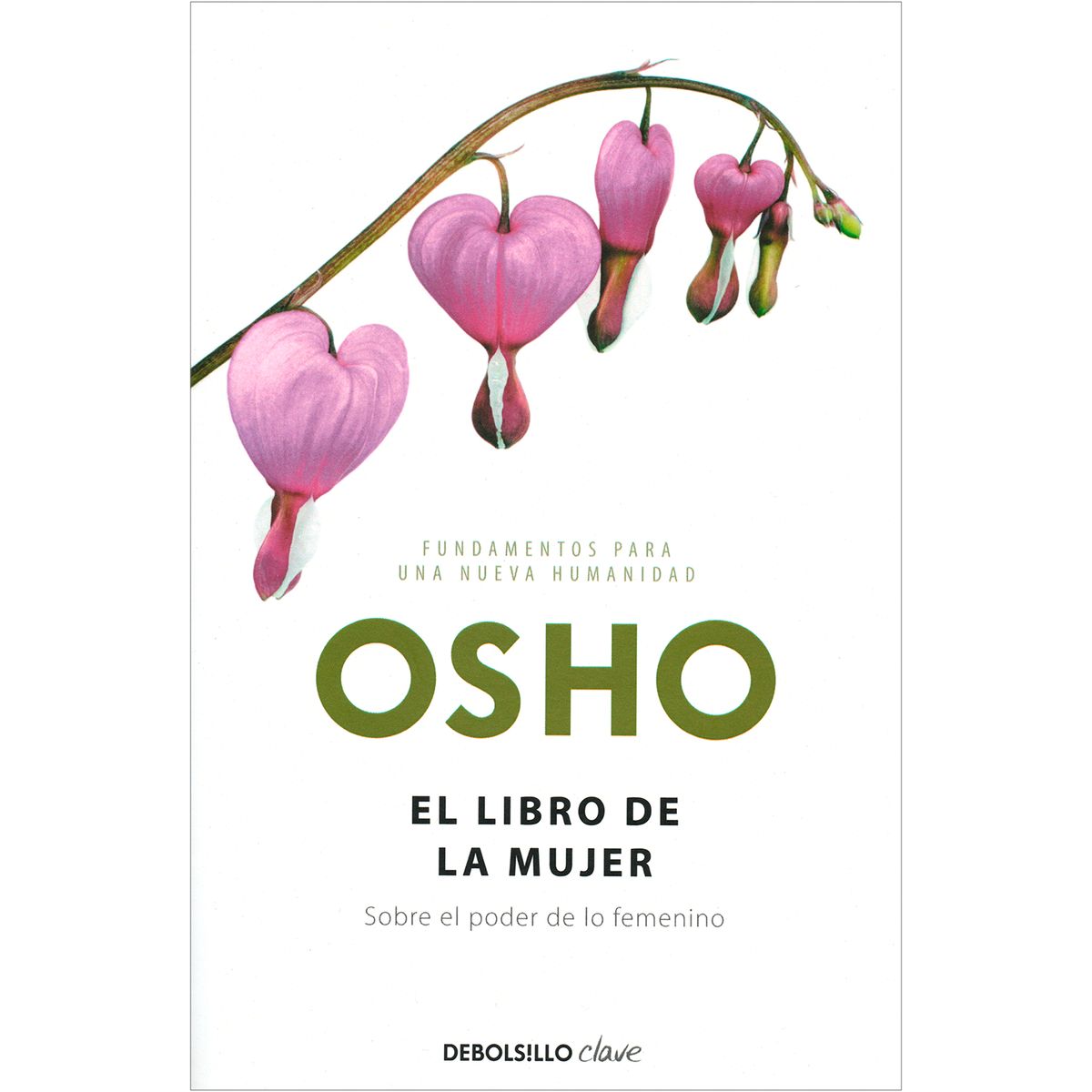 DEBOLSILLO - El Libro De La Mujer. Osho