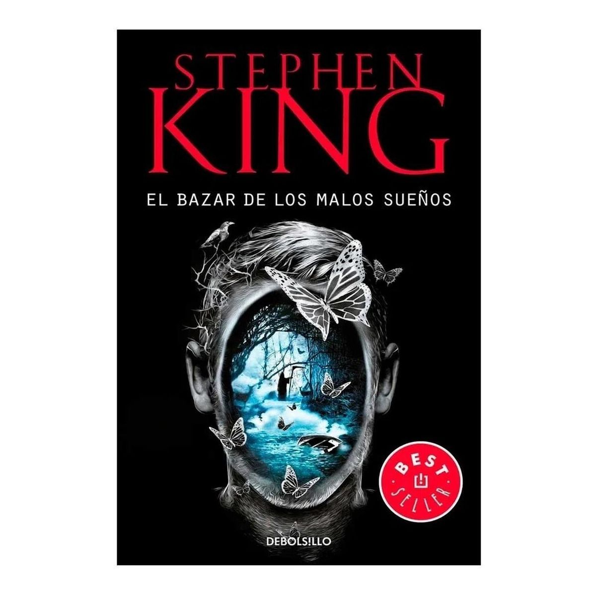 DEBOLSILLO - El Bazar De Los Malos Sueños. Stephen King