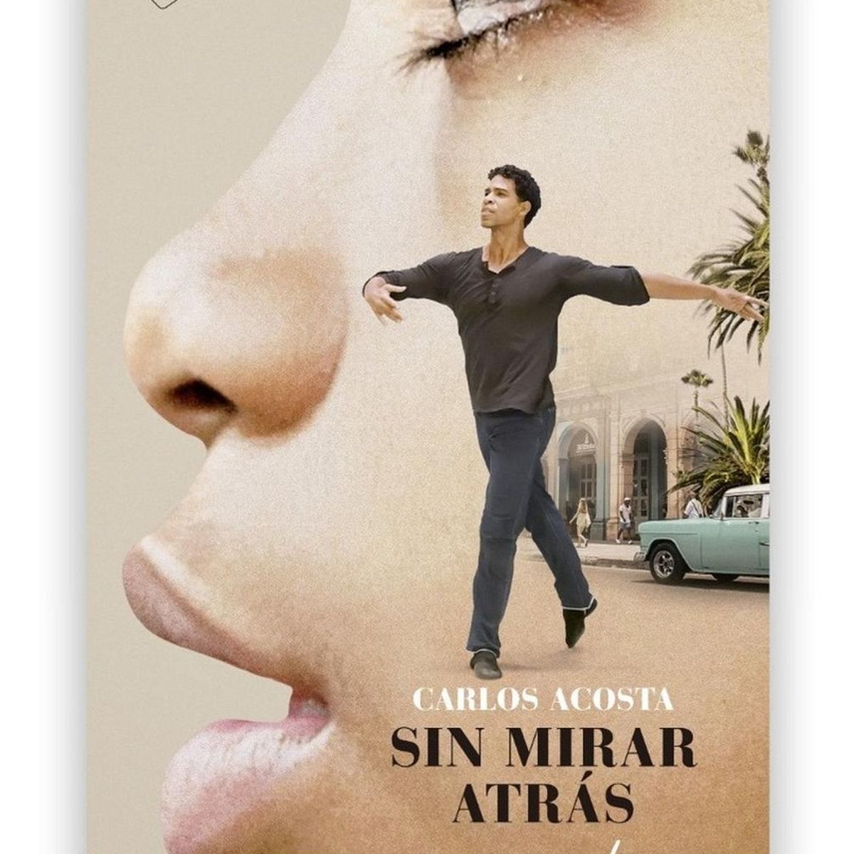 PLATAFORMA - Sin Mirar Atrás. Carlos Acosta