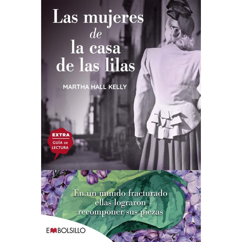 GENERICO - Las Mujeres De La Casa De Las Lilas. Martha Hall Kelly