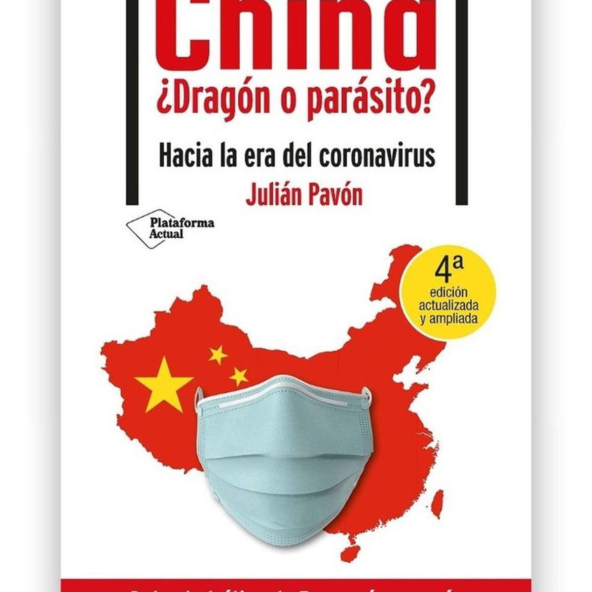PLATAFORMA - China ¿dragón O Parásito?