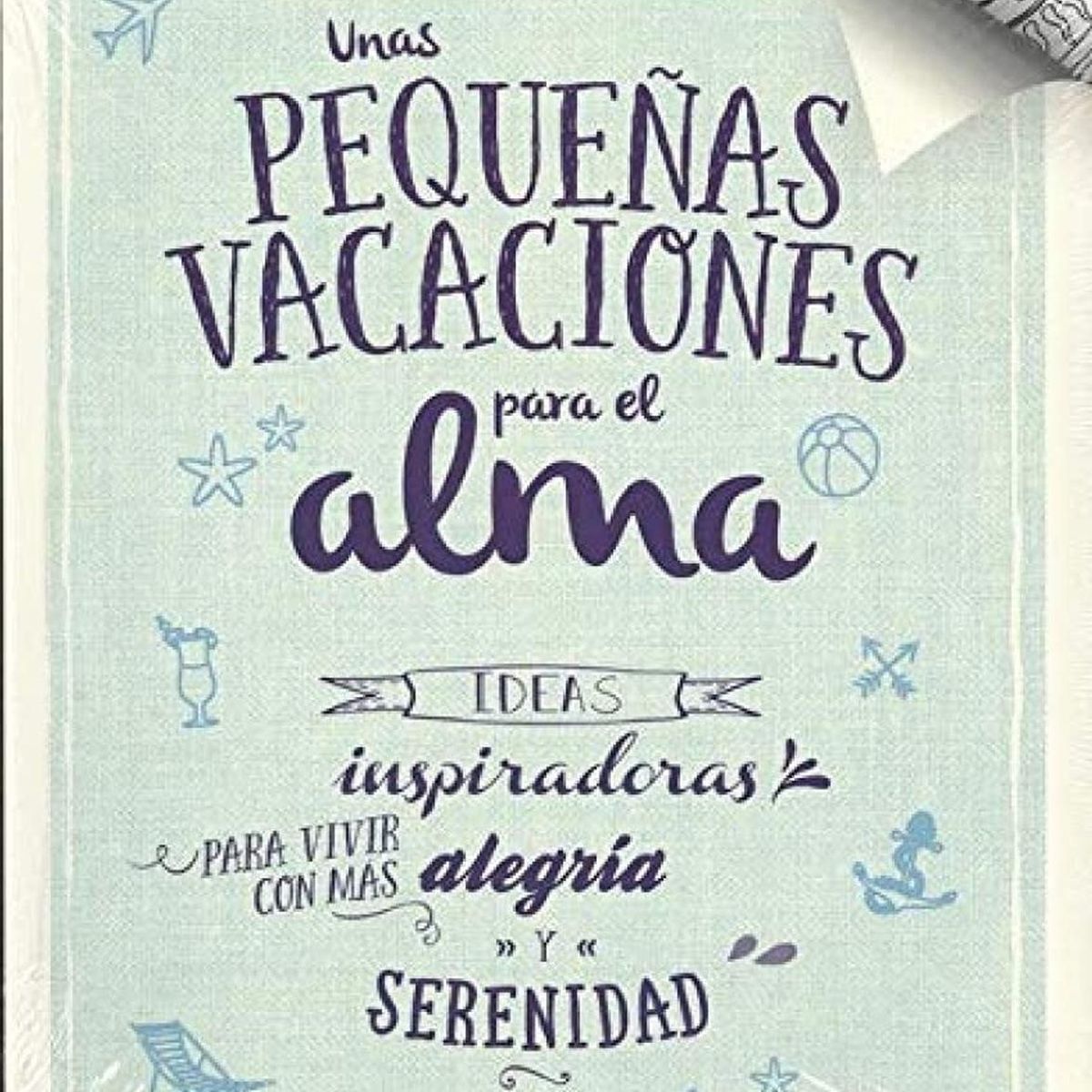 GENERICO - Unas Pequeñas Vacaciones Para El Alma