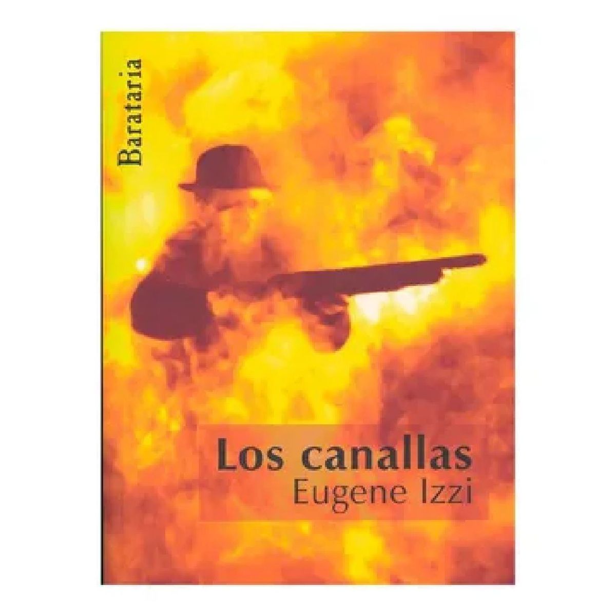 GENERICO - Libro Los Canallas de Eugene Izzi
