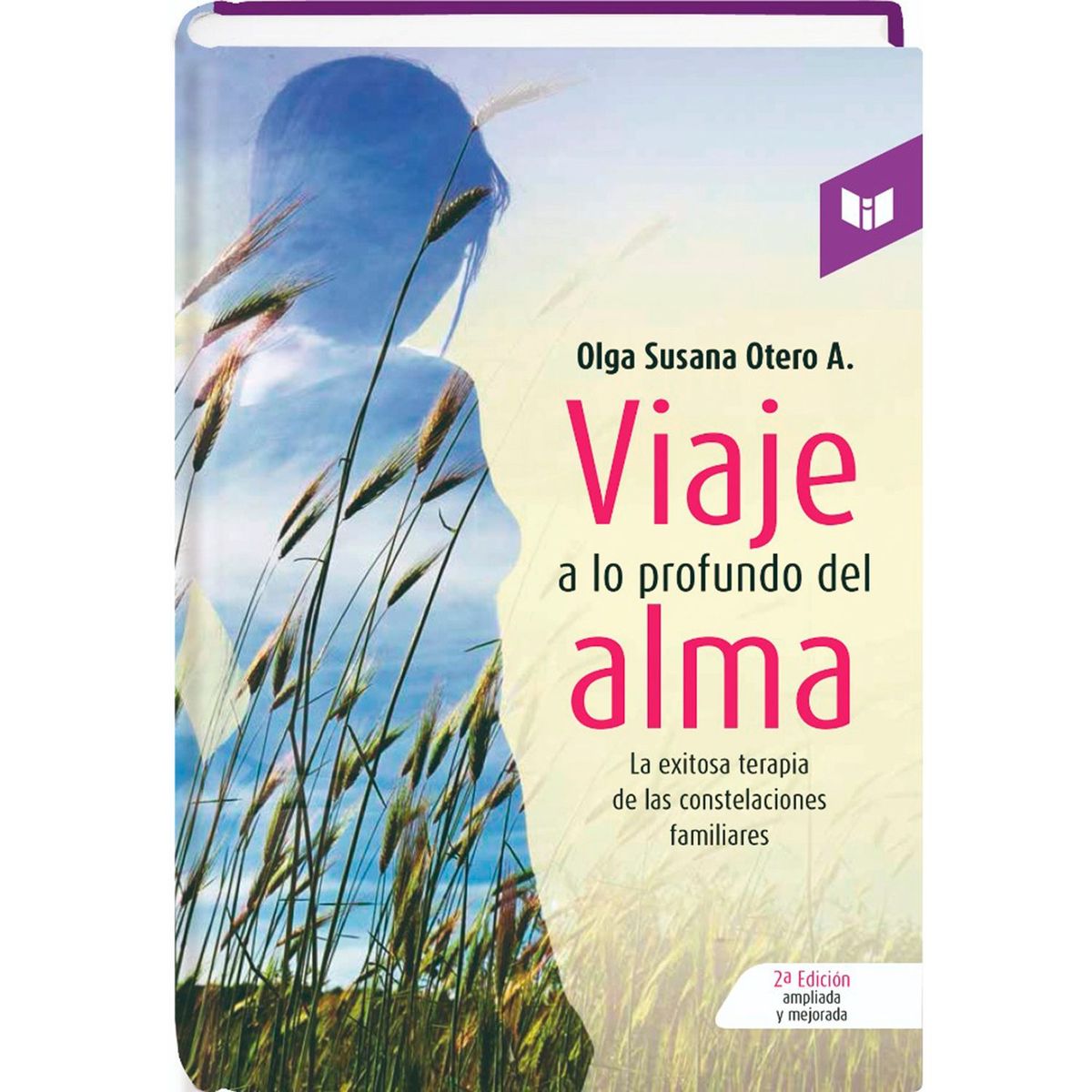 CIRCULO DE LECTORES - Viaje a lo profundo del alma - Olga Susana Otero