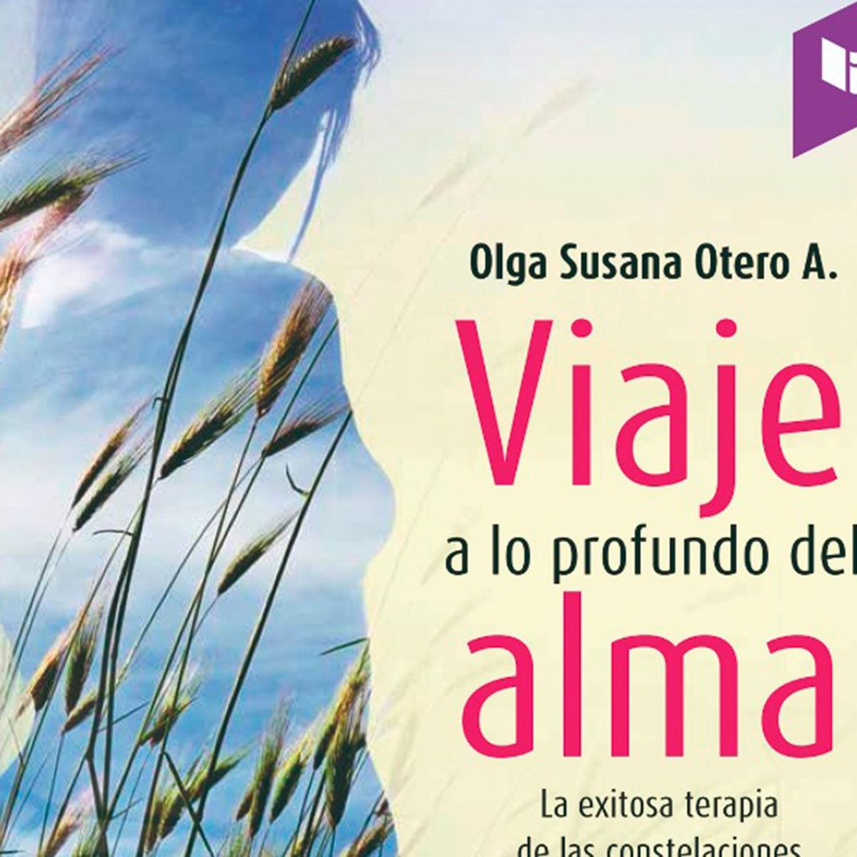 CIRCULO DE LECTORES - Viaje a lo profundo del alma - Olga Susana Otero